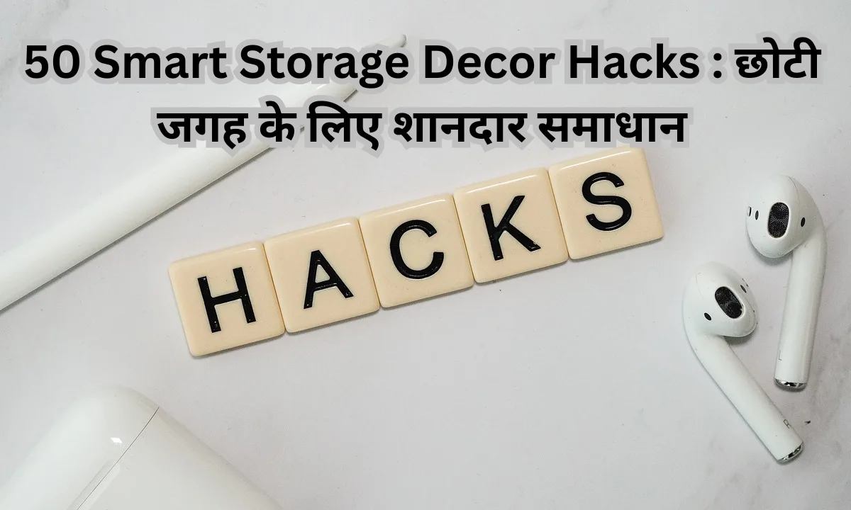 50 Smart Storage Decor Hacks